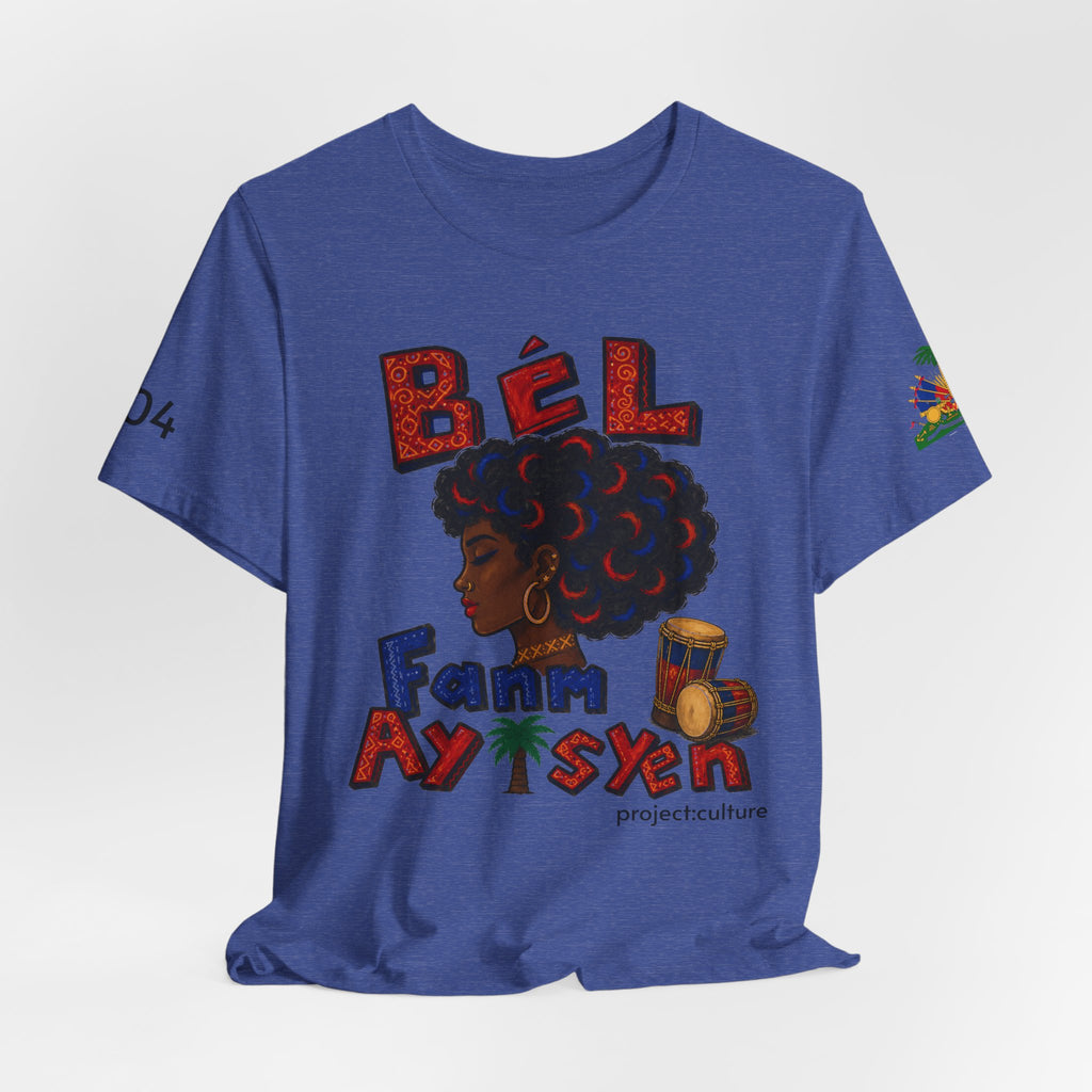 Bèl Fanm Ayisyen T-Shirt — Haitian Pride Afro Woman Graphic Tee